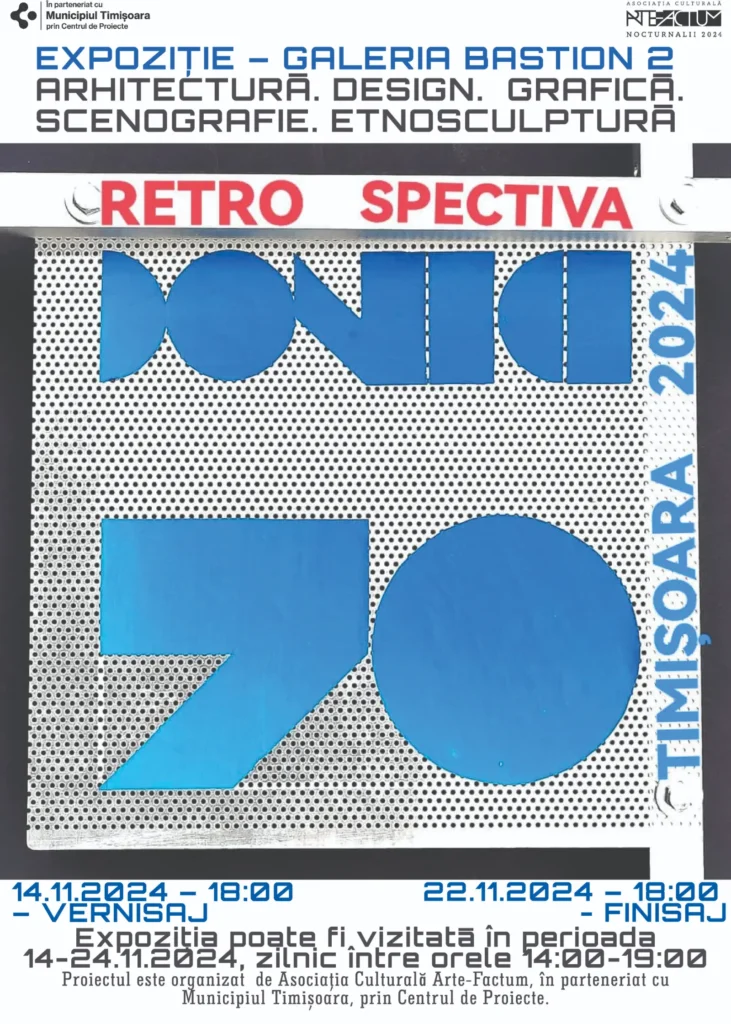 Expoziție retrospectivă 70 –  dr.arh. Mihai- Corneliu Donici